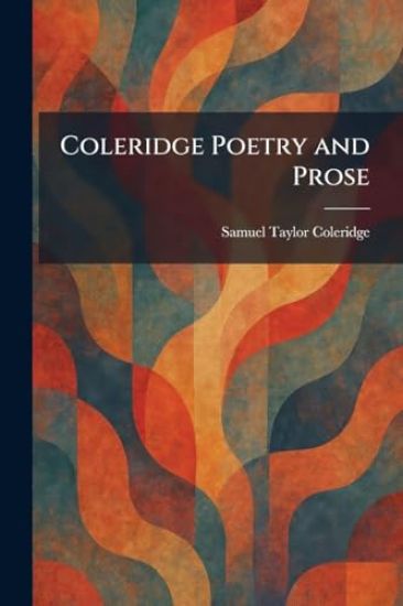 Coleridge Poetry and Prose