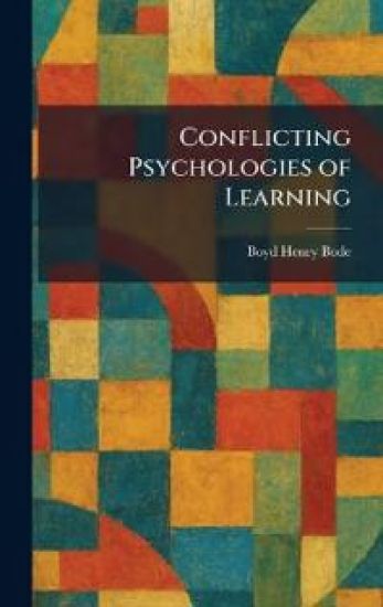 Conflicting Psychologies of Learning