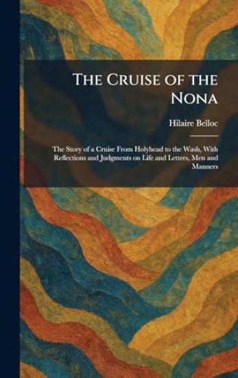 The Cruise of the Nona
