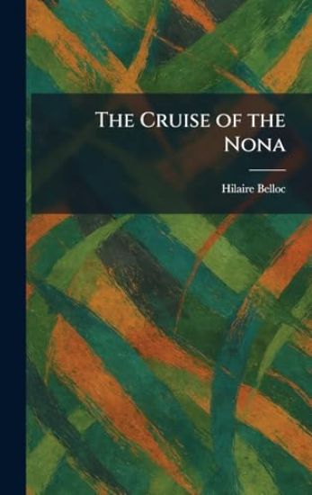The Cruise of the Nona