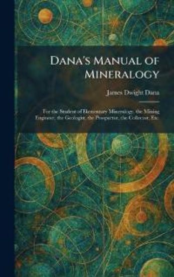 Dana's Manual of Mineralogy