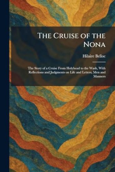 The Cruise of the Nona