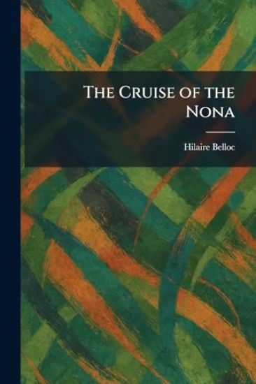 The Cruise of the Nona