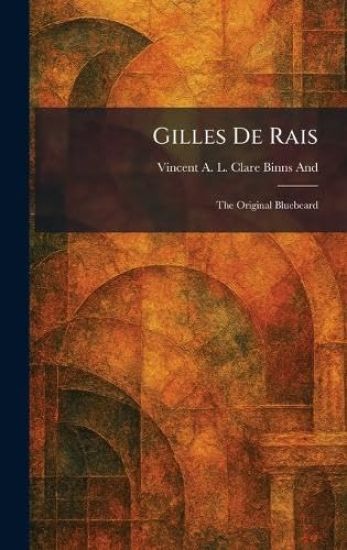 Gilles De Rais