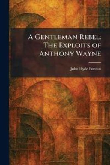 A Gentleman Rebel