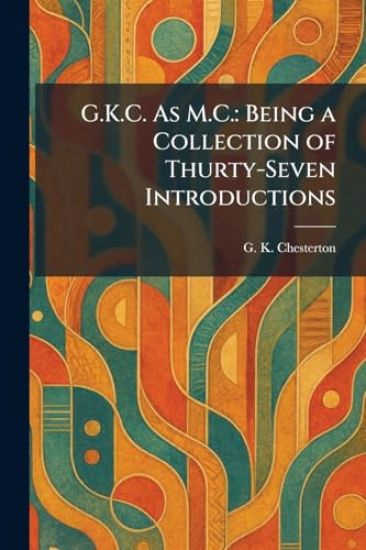 G.K.C. As M.C.