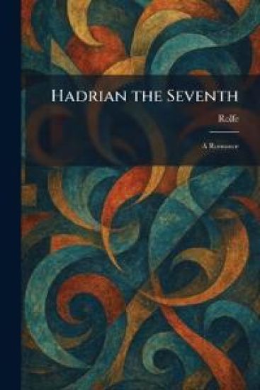 Hadrian the Seventh