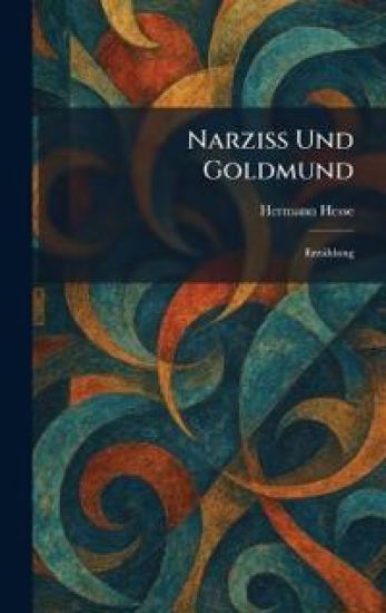 Narziss Und Goldmund
