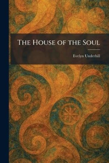 The House of the Soul