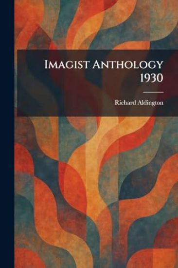 Imagist Anthology 1930