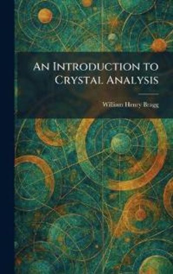 An Introduction to Crystal Analysis