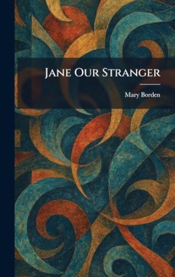 Jane Our Stranger