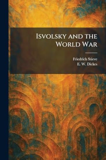 Isvolsky and the World War