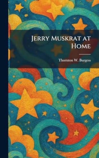 Jerry Muskrat at Home