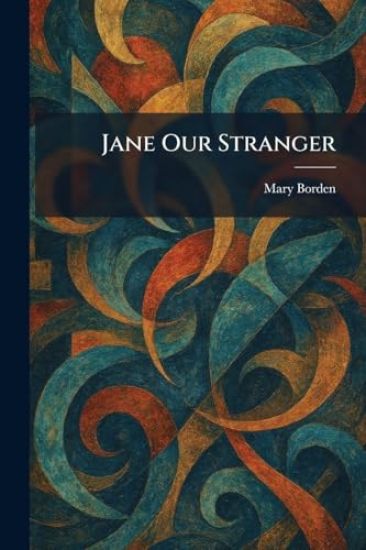 Jane Our Stranger
