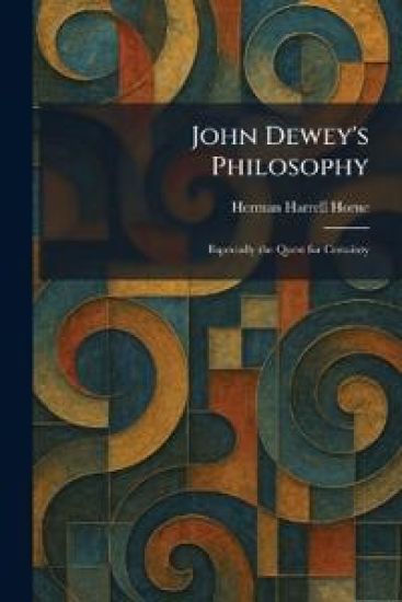 John Dewey's Philosophy