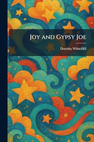 Joy and Gypsy Joe