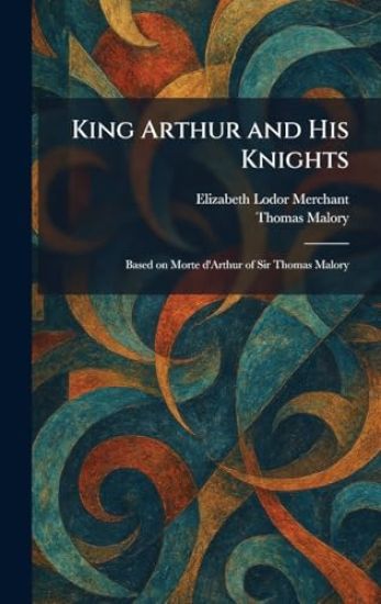 King Arthur and His Knights