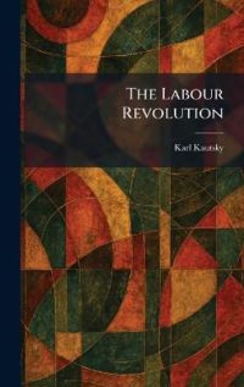 The Labour Revolution