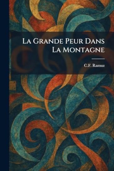 La Grande Peur dans la Montagne