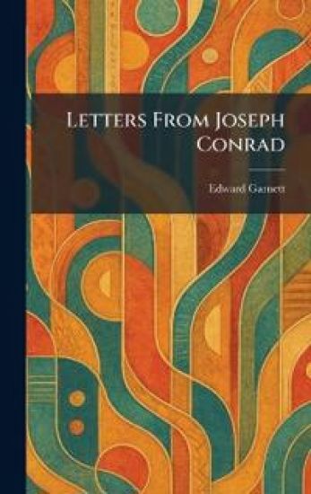 Letters From Joseph Conrad