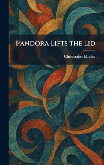 Pandora Lifts the Lid