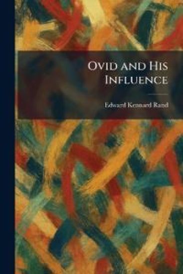 Ovid and His Influence