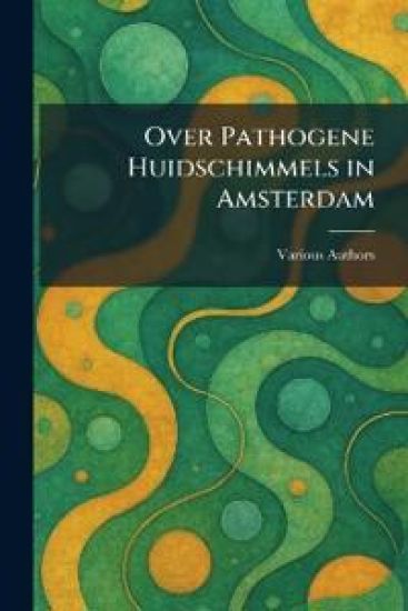 Over Pathogene huidschimmels in amsterdam
