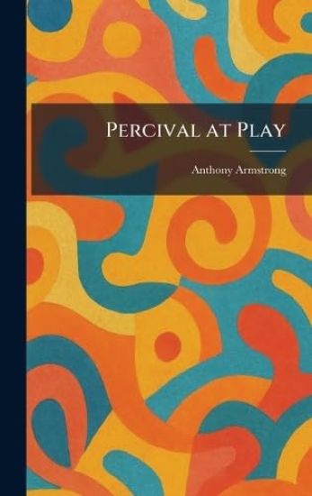 Percival at Play