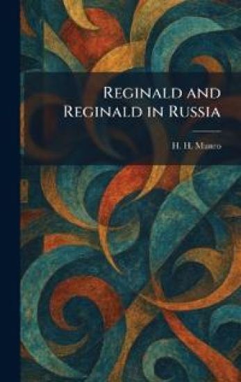 Reginald and Reginald in Russia