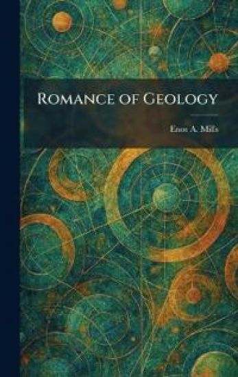 Romance of Geology