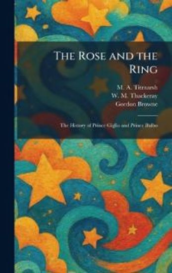The Rose and the Ring