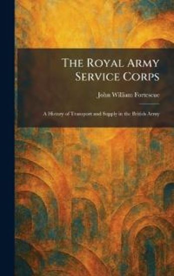 The Royal Army Service Corps