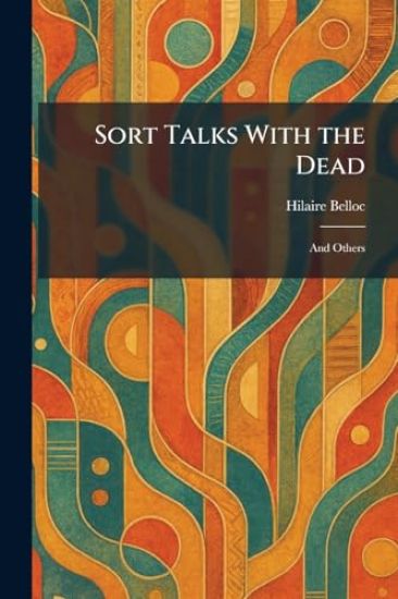 Sort Talks With the Dead