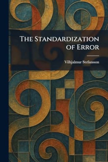The Standardization of Error