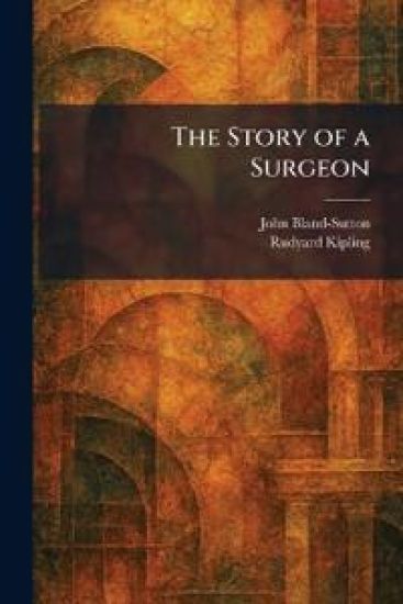 The Story of a Surgeon
