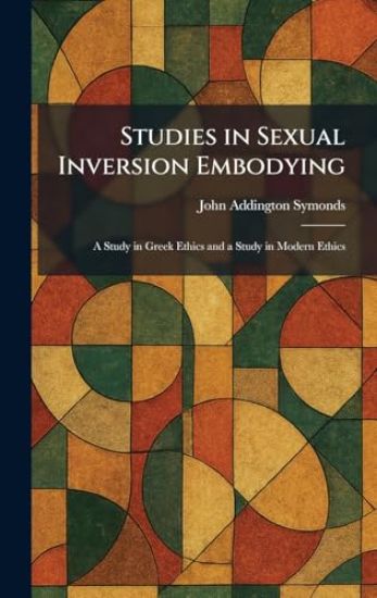 Studies in Sexual Inversion Embodying