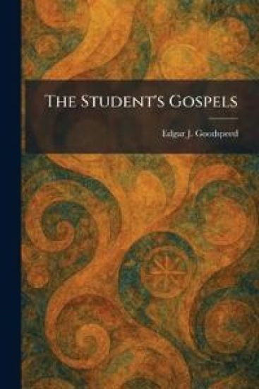 The Student's Gospels