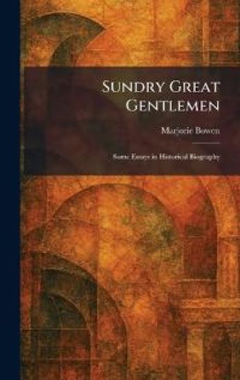 Sundry Great Gentlemen