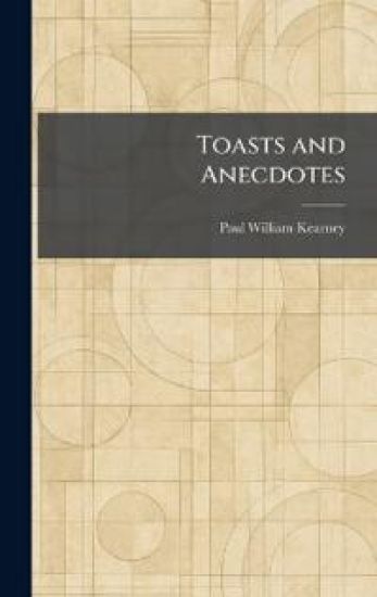 Toasts and Anecdotes