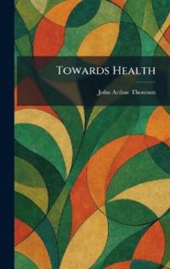 Towards Health