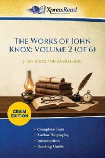 The Works of John Knox
