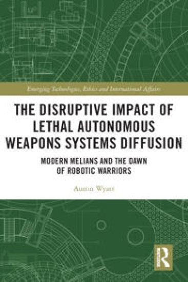 The Disruptive Impact of Lethal Autonomous Weapons Systems Diffusion