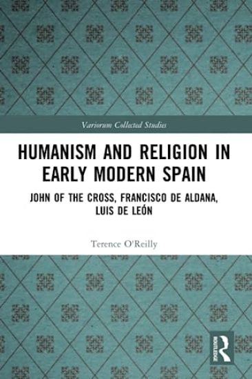 Humanism and Religion in Early Modern Spain
