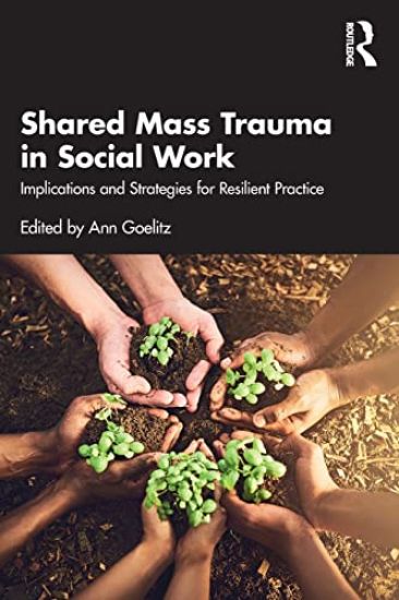 Shared Mass Trauma in Social Work