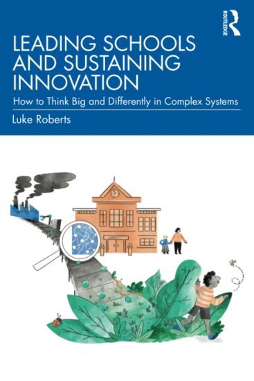 Leading Schools and Sustaining Innovation