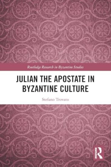 Julian the Apostate in Byzantine Culture