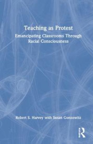 Teaching as Protest