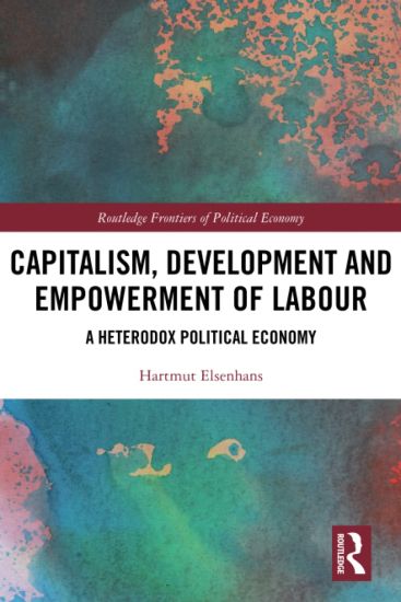 Capitalism, Development and Empowerment of Labour