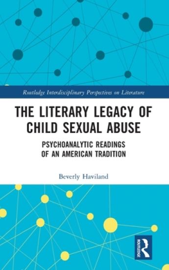The Literary Legacy of Child Sexual Abuse